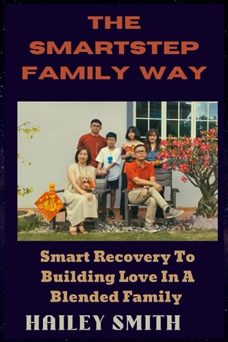 Smit - Smartstep Family Way   Smart Recovery To Building Love In A Ble