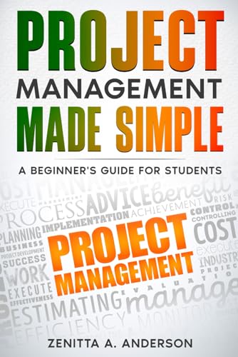 Anderson - Project Management Made Simple  A Beginner's Guide for Stud