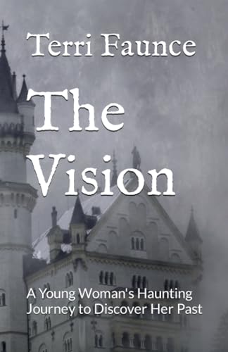 Faunc - Vision  A Young Woman's Haunting Journey to Discover Her Past