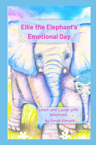 Elmars - Ellie the Elephant's Emotional Day  Learn and Laugh with Emot