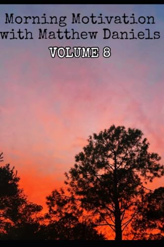 Daniels - Morning Motivation with   Volume Eight - New paperback or so