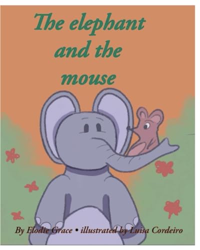 Cordeiro - elephant and the mouse - New paperback or softback