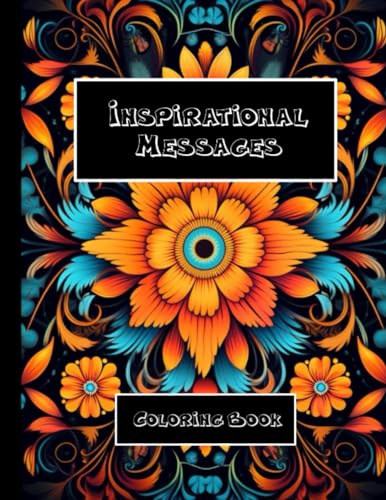 Limited - Inspirational Messages Coloring Book  A Creative Journey to