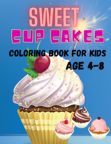 HAYWARD - Sweet Cup Cakes Coloring Book  For Kids  Sweet Cupcake Adven