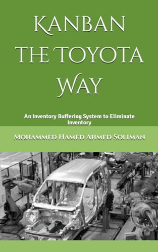 Soliman - Kanban the Toyota Way  An Inventory Buffering System to Elim