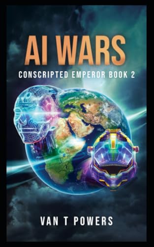 Powers - AI Wars  Conscripted Emperor Book 2 - New paperback or softba