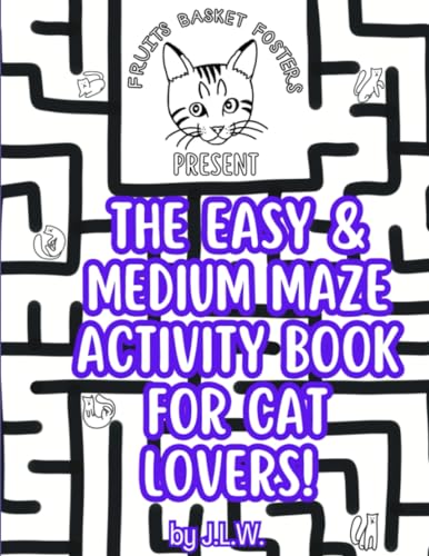 W. - Easy & Medium Maze Activity Book for Cat Lovers - New paperback o