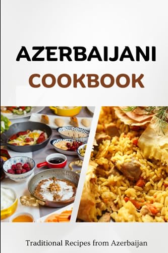 Lux - Azerbaijani Cookbook  Traditional Recipes from Azerbaijan - New