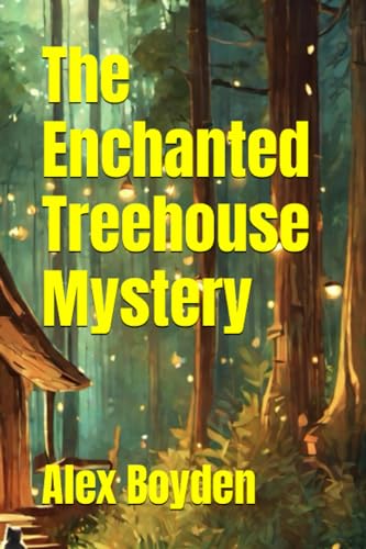 Boyden - Enchanted Treehouse Mystery - New paperback or softback