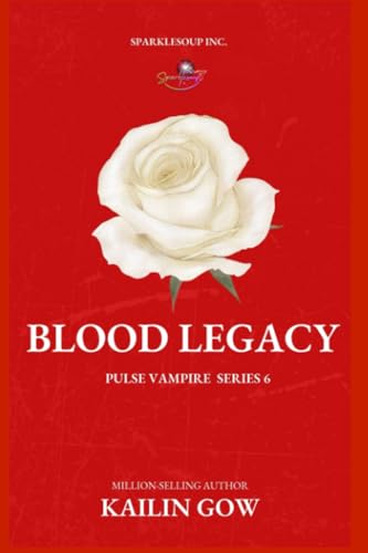 Gow - Blood Legacy (PULSE Vampire Series #6) - New paperback or softba
