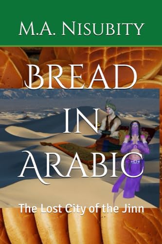 Nisubity - Bread in Arabic  The Lost City of the Jinn - New paperback