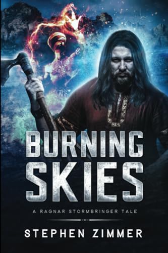 Zimmer - Burning Skies  A Ragnar Stormbringer Tale - New paperback or