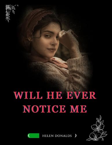 Donalds - Will he ever notice me - New paperback or softback