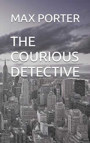 PORTER - COURIOUS DETECTIVE - New paperback or softback