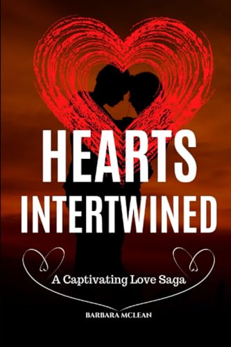 McLean - Hearts Intertwined  A Captivating Love Saga - New paperback o