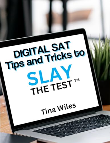 Wiles - Digital SAT Tips and Tricks to Slay the Test - New paperback o
