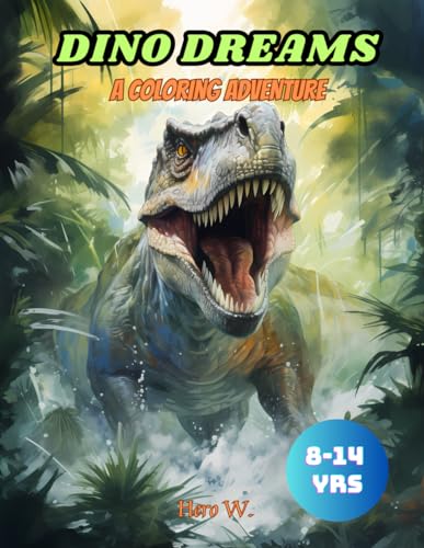 W - Dino Dreams   A Coloring Adventure  Dinosaur coloring book for kid