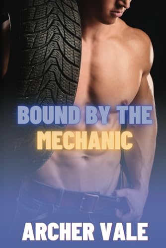 Val - Bound by the Mechanic - New paperback or softback