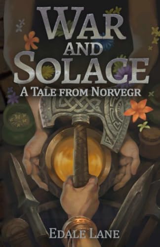 Lan - War and Solace  A Tale from Norvegr - New paperback or softback