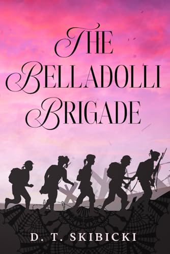 Skibicki - Belladolli Brigade - New paperback or softback