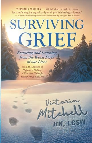 Poyer - Surviving Grief: Enduring and Learning from the Worst Days of