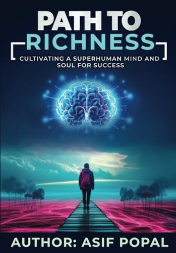 abuliel - Path to richness  cultivating a superhuman mind and soul for