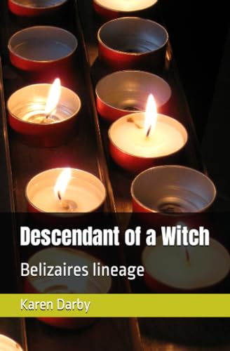 Darby - Descendant of a Witch   Belizaires  lineage - New paperback or