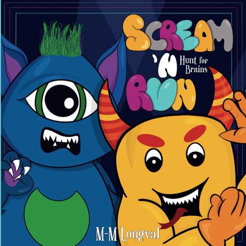 Longval - Scream and Run  Hunt for Brains - New paperback or softback