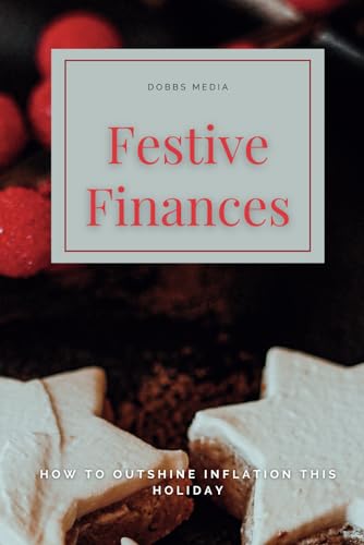 Media - Festive Finances  How to Outshine Inflation This Holiday - New