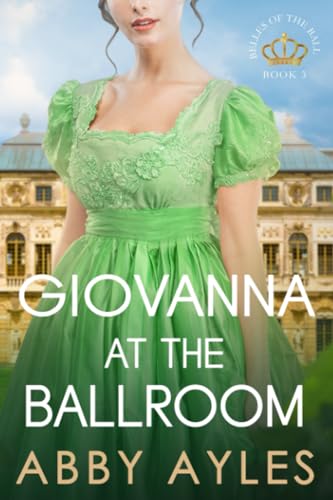 Ayles - Giovanna at the Ballroom  Historical Regency Romance Novel - N