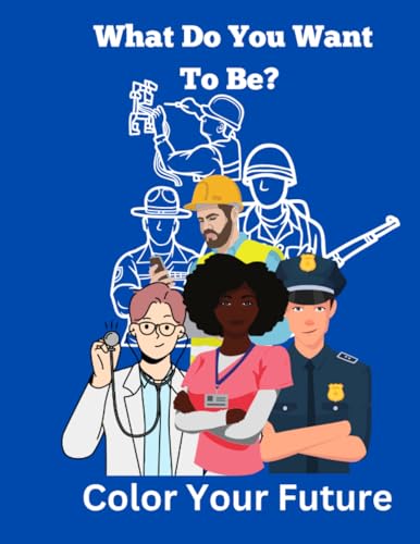 Gorr - What Do You Want To Be?   Color Your Future - New paperback or