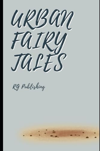 Publishing - Urban Fairy Tales   Fairy Tales With Urban Twist - New pa