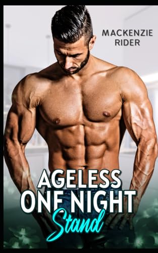 Rider - Ageless One Night Stand  A Second Chance Age Gap Romance - New