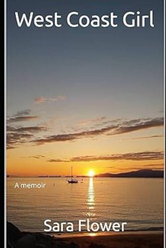 Flower - West Coast Girl  A memoir - New paperback or softback