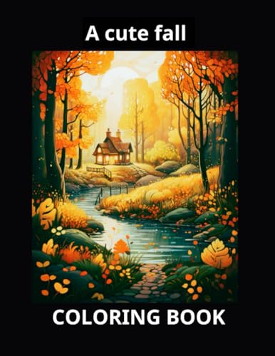 Pham - A CUTE FALL COLORING BOOK, AUTUMN COLORING PAGES - New paperbac