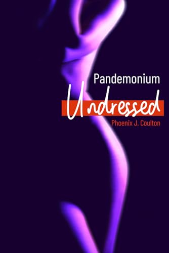 Coulton - Pandemonium Undressed - New paperback or softback