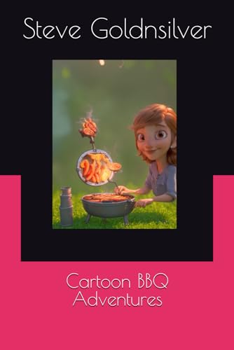Goldnsilver - Cartoon BBQ Adventures - New paperback or softback