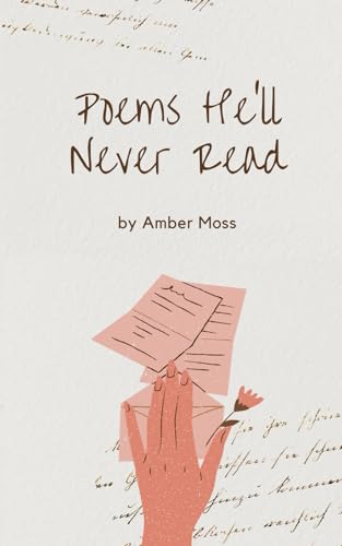 Moss - Poems He'll Never Read - New paperback or softback