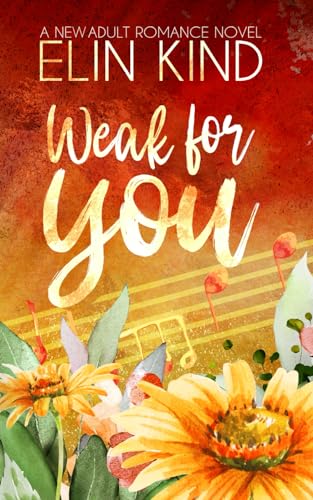 Kind - Weak for You: Forbidden Love New Adult Romance - New paperback