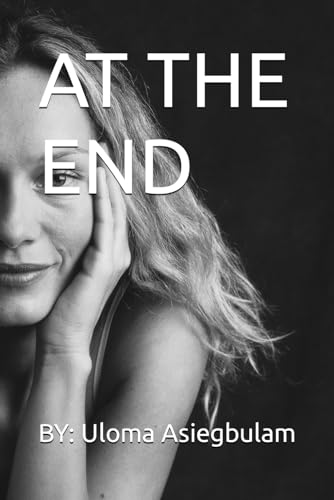 Asiegbulam - AT THE END - New paperback or softback