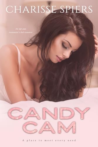 an - Candy Cam: A Single Dad Age Gap Romance - New paperback or softba
