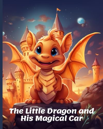 Revolution - "The Little Dragon and His Magical Car" - New paperback o