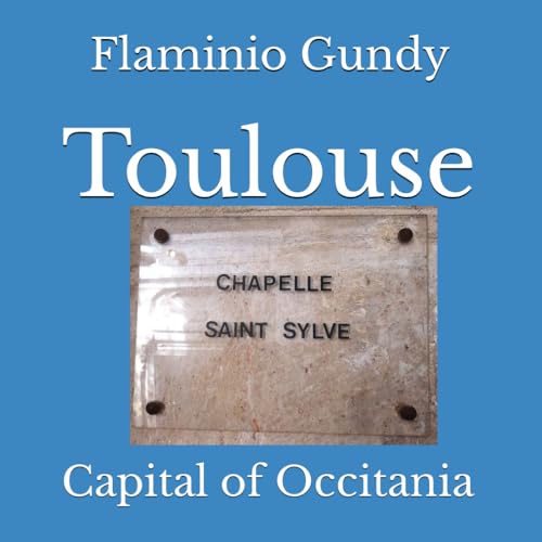 Gundy - Toulouse: Capital of Occitania - New paperback or softback