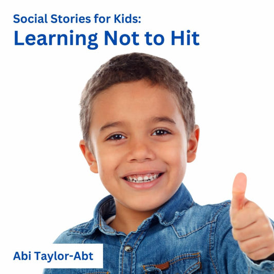 aylor-Abt - Learning Not to Hit: Social Stories for Kids - New paperba