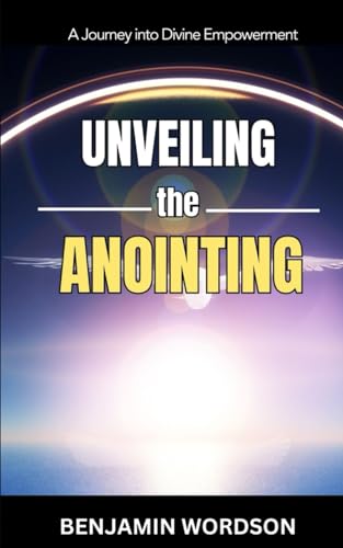 Wordson - Unveiling The Anointing - New paperback or softback