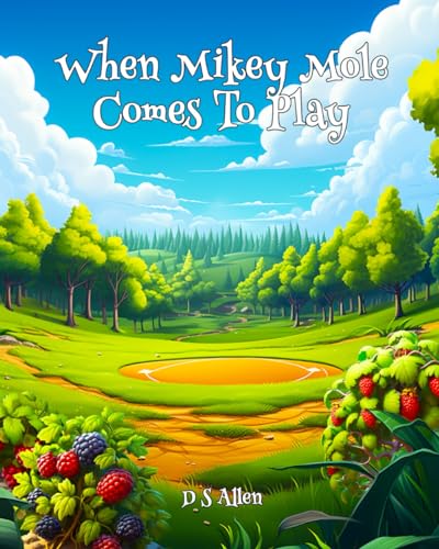 Allen - When Mikey Mole Comes To Play - New paperback or softback