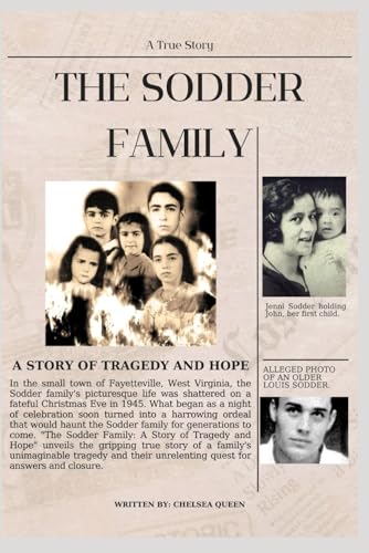Queen - Sodder Family  A Story of Tragedy and Hope - New paperback or