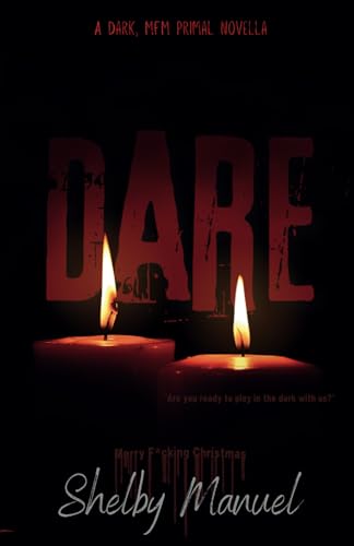 Manuel - Christmas Dare: A dark, MFM, thriller romance - New paperback