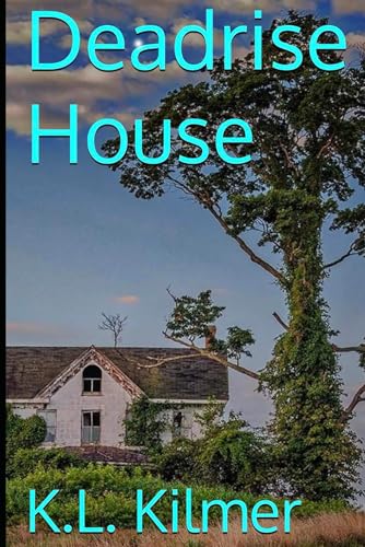Kilmer - Deadrise House - New paperback or softback