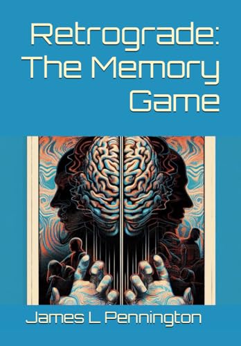 L Pennington - Retrograde: The Memory Game - New paperback or softback